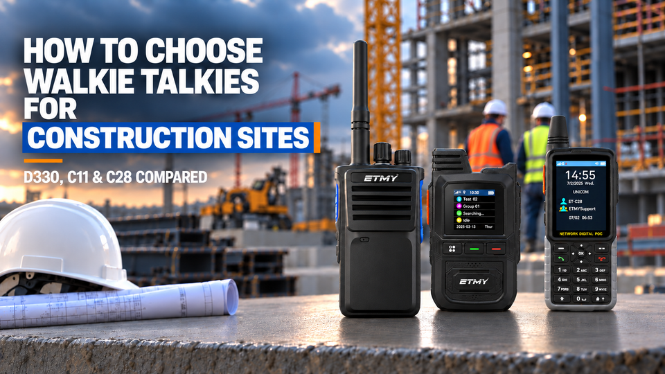 Construction Walkie Talkies Guide: D330, C11 & C28