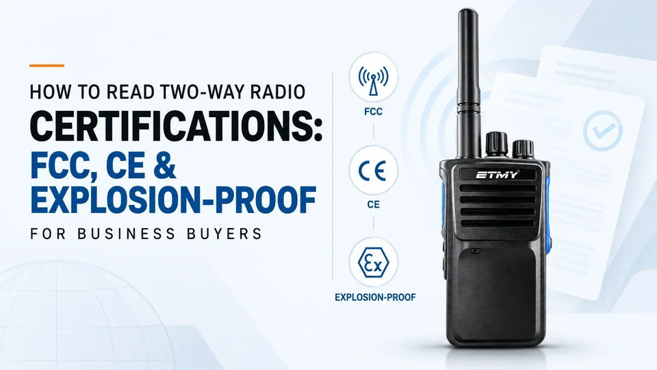 Two-Way Radio Certifications Explained: FCC, CE & ATEX